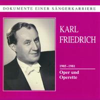 Dokumente einer Sängerkarriere - Karl Friedrich