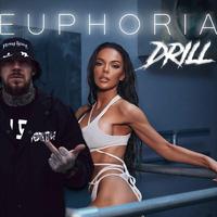 Euphoria Drill (feat. FYRE & Galena)