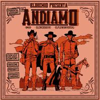 Andiamo (feat. elchicosuxve & D mad)