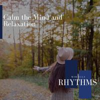 Calm The Mind And Relaxation