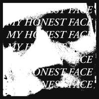 My Honest Face