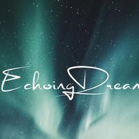 Echoing Dream