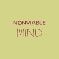 Nonviable Mind