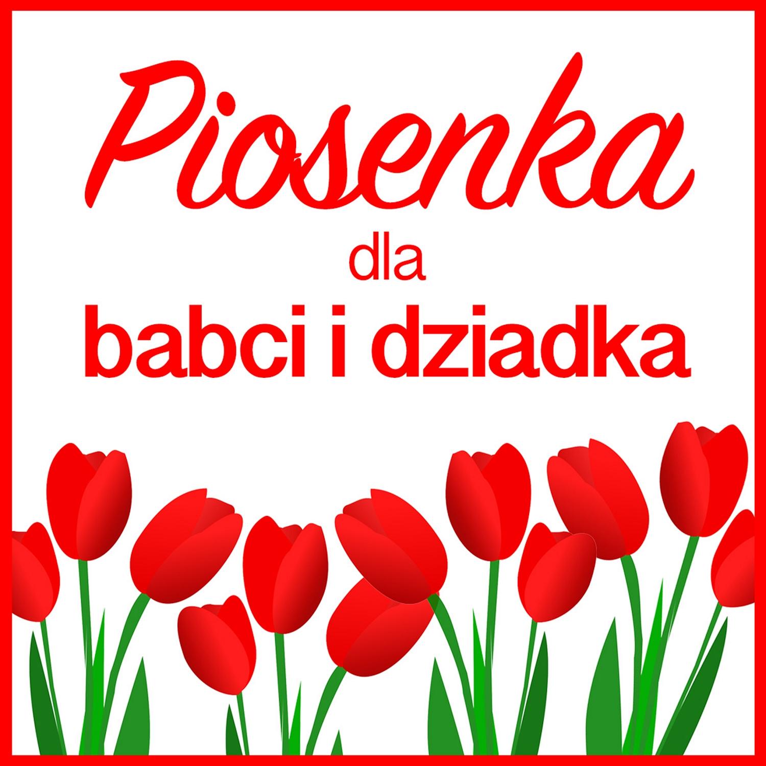 Piosenka dla babci i dziadka