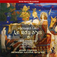 Lalo: Le Roi d'Ys (The King of Ys), Vol. 2 [1955]