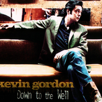 Kevin Gordon资料,Kevin Gordon最新歌曲,Kevin GordonMV视频,Kevin Gordon音乐专辑,Kevin Gordon好听的歌