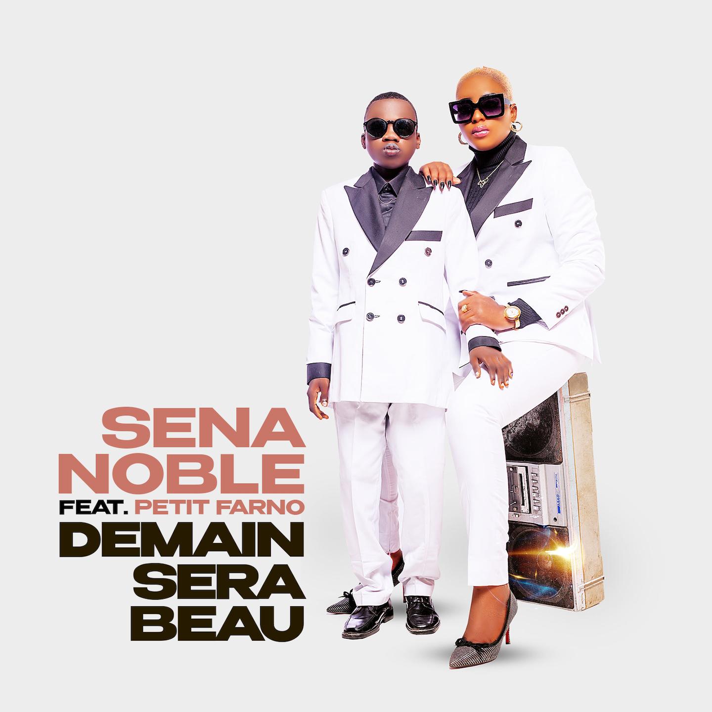 demain sera beau歌手:sèna noble / petit farno发行时间:20
