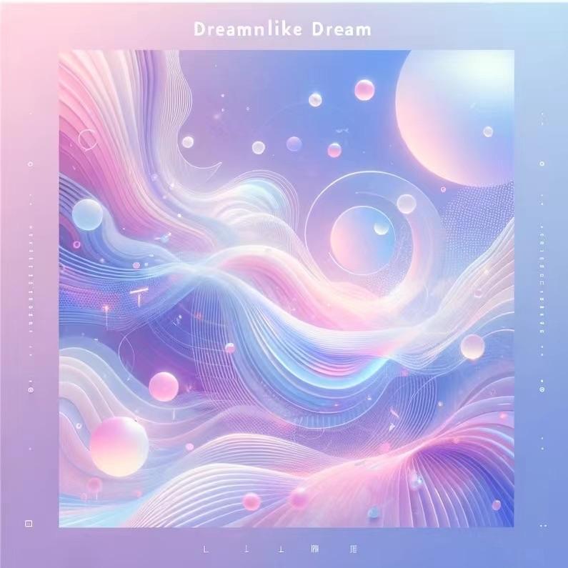 Dreamlike Dream（如梦如幻）封面
