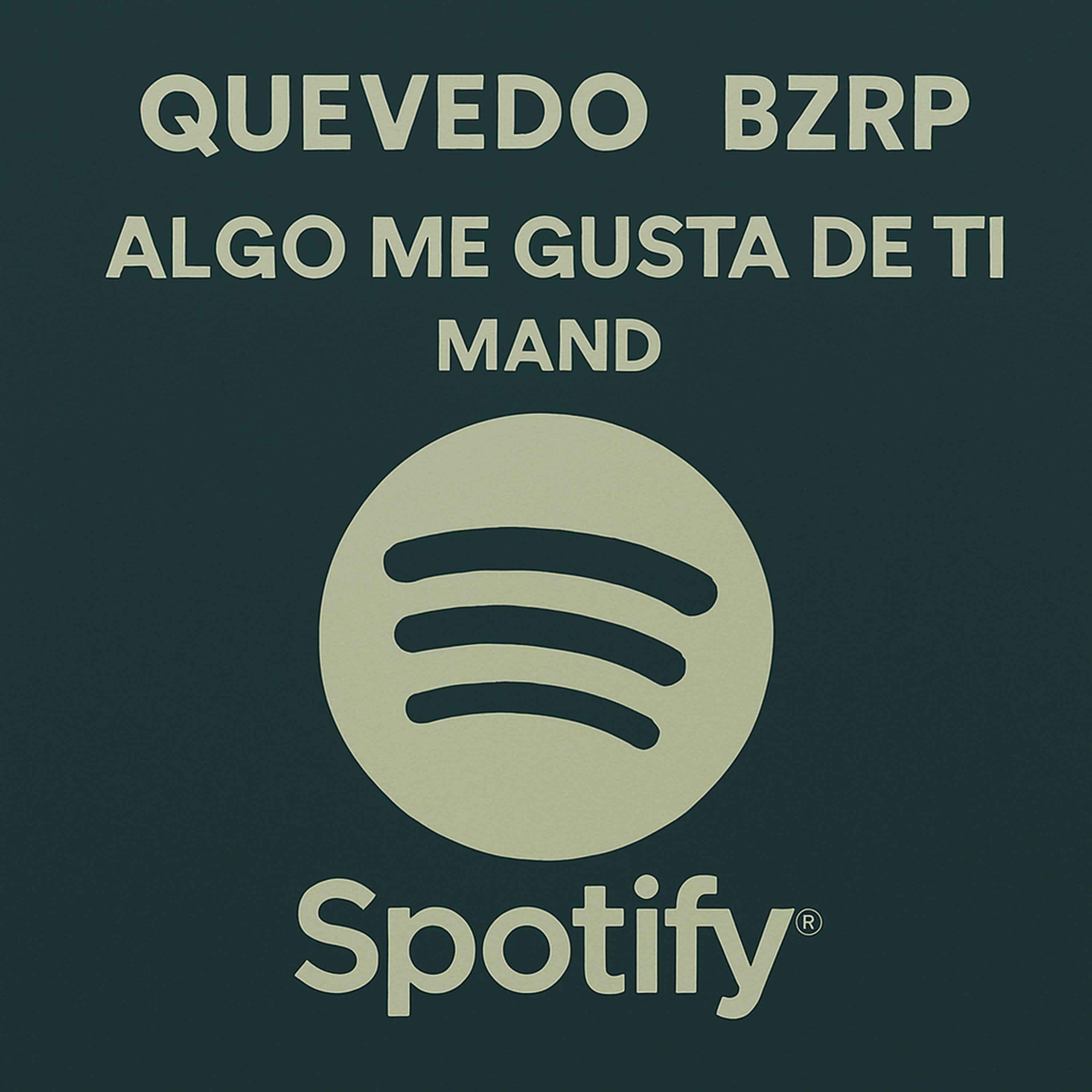Quevedo BZRP X Algo Me Gusta De Ti (Cover)
