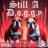 Teezee Hastings - STILL A D.O.G.G.Y (feat. TEMM DOGG)