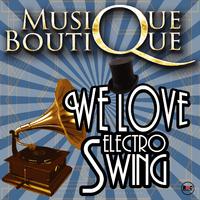 We Love Electro Swing