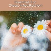 Rainfall for Deep Meditation