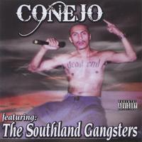 Conejo Featuring the Southland Gangsters