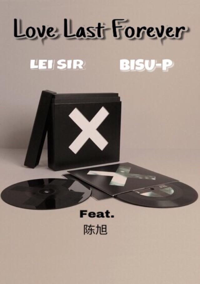 Love Last Forever（LEI SIR Remix）