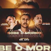 Sobe o Morro Desce Bunda