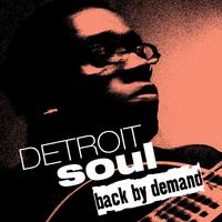 Detroit Soul Back by Demand