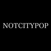 NOTCITYPOP