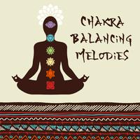 Chakra Balancing Melodies