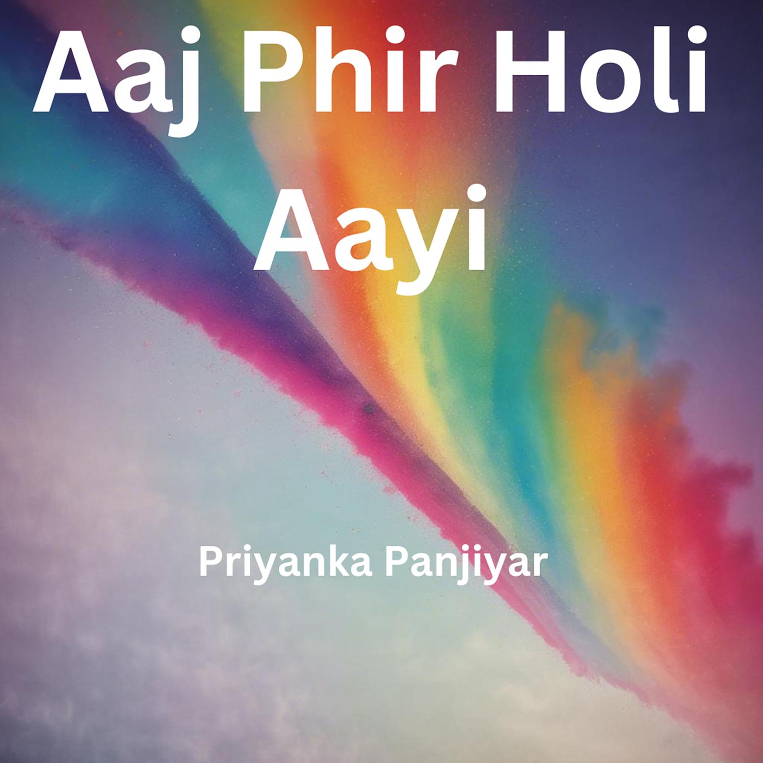 Aaj Phir Holi Aayi