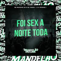 Foi Sex a Noite Toda