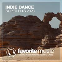 Indie Dance Super Hits 2023