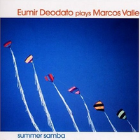 Eumir Deodato plays Marcos Valle