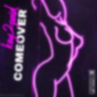 COME OVER