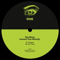 Unwind Your Mind EP