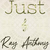 Just Ray Anthony