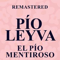 El Pío mentiroso (Remastered)