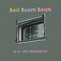 Bed Room Beats