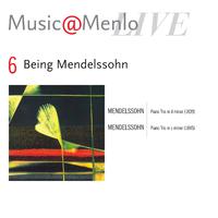 Music@Menlo LIVE, Being Mendelssohn, Vol. 6