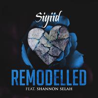 Remodelled (feat. Shannon Selah)