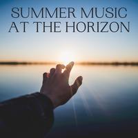 Summer Music at the Horizon