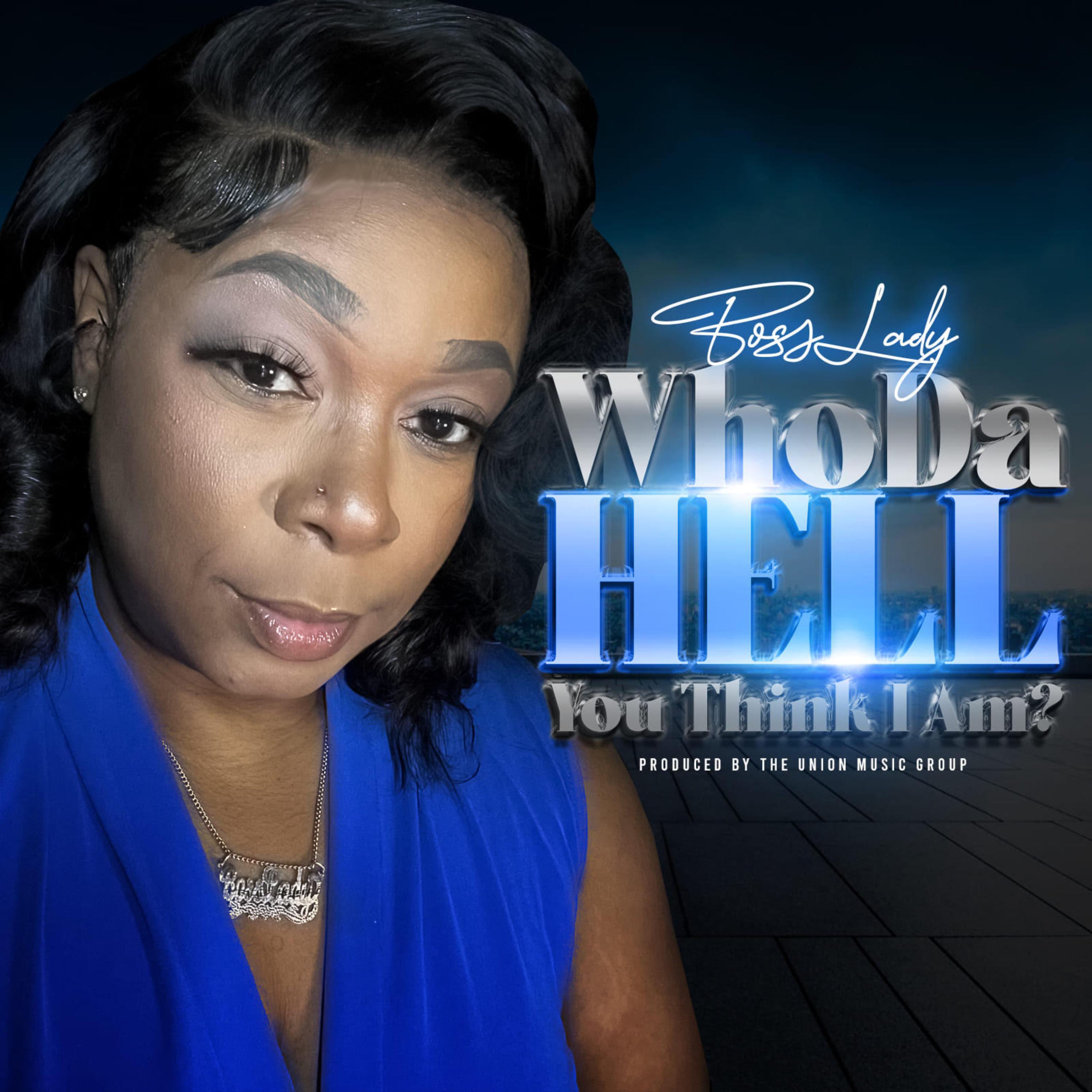 Who Da Hell You Think I Am?