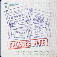 Maghreb Gang (feat. French Montana, Khaled & Light) [Greek Remix]