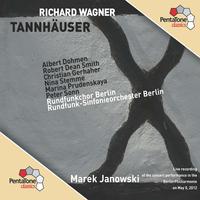 WAGNER, R.: Tannhäuser [Opera] (Dohmen, R.D. Smith, C. Gerhaher, Stemme, Prudenskaya, Sonn, Berlin Radio Symphony, M. Janowski)