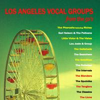 Los Angeles Vocal Groups from the 50's