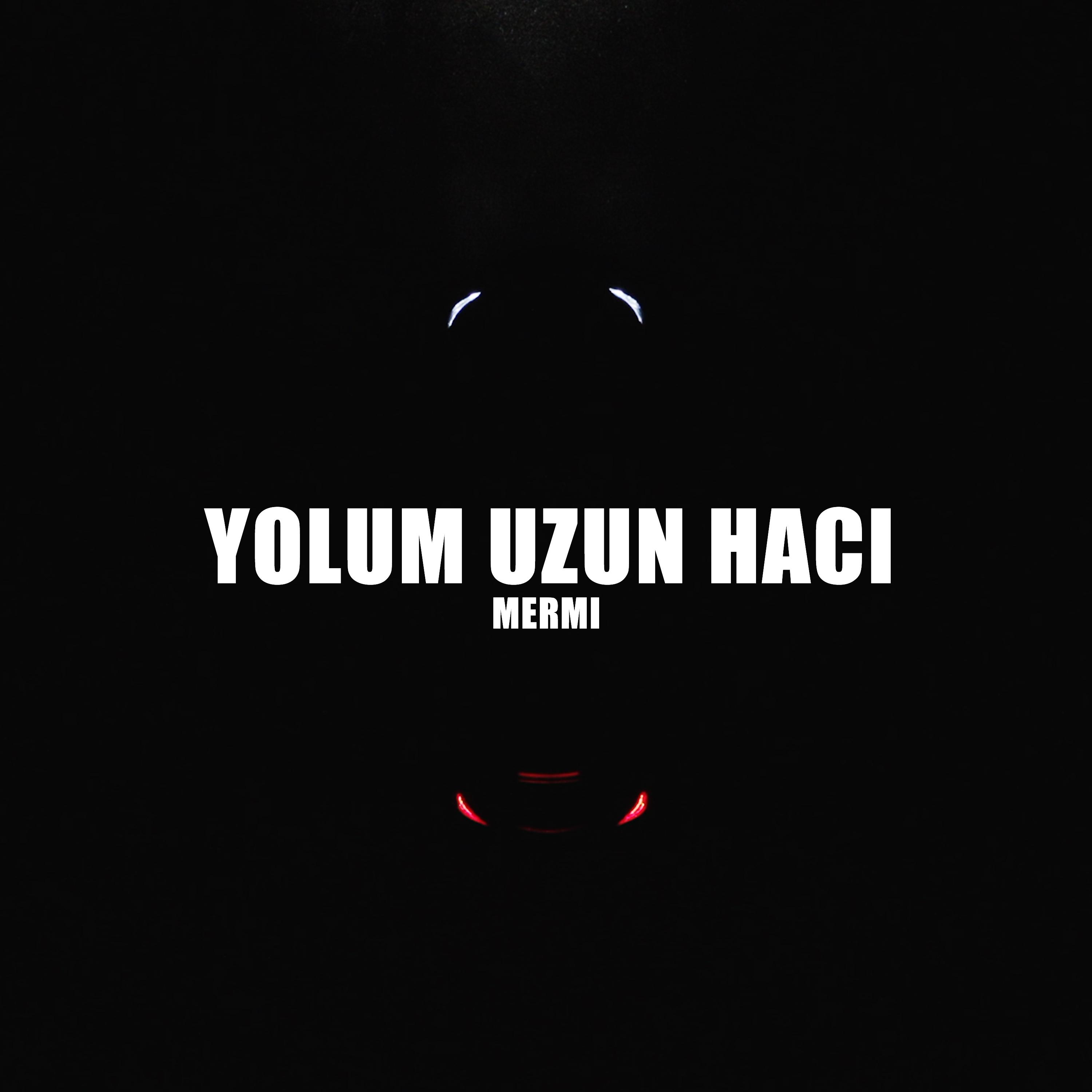 Yolum Uzun Hacı