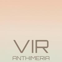 Vir Anthimeria