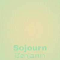 Sojourn Benjamin