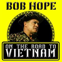 On the Road to Vietnam - Recorded During Actual Performances At U.S. Military Bases