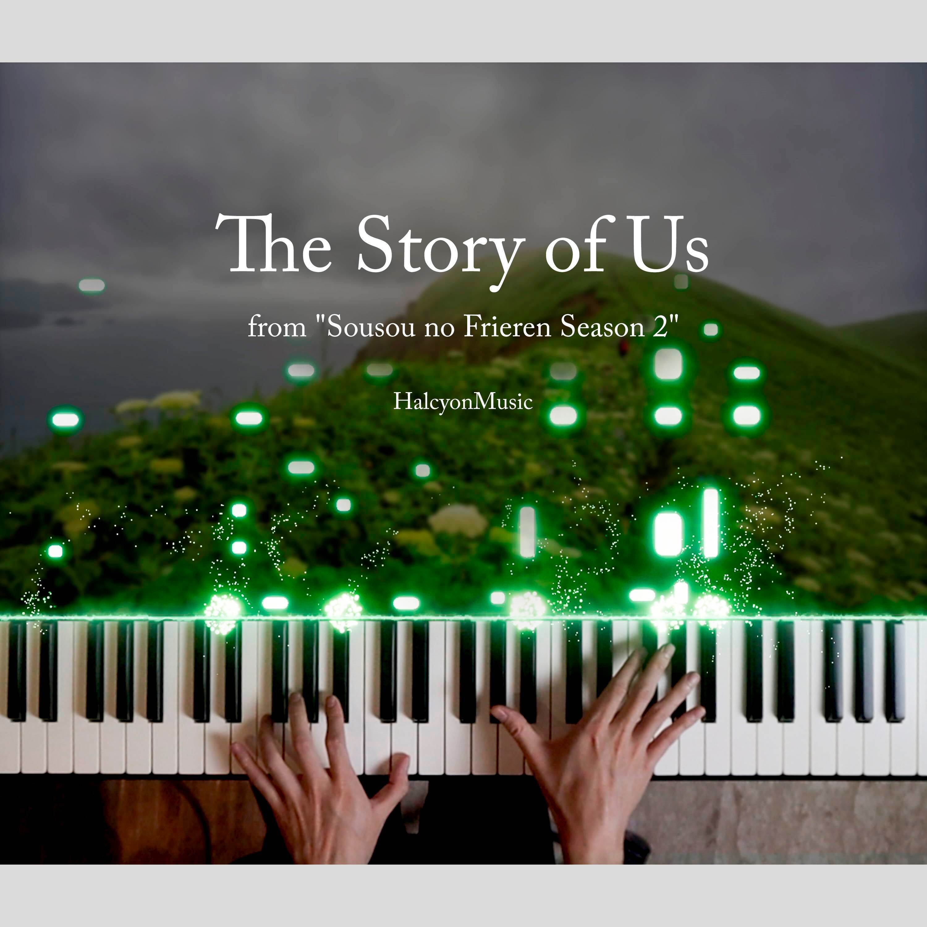 The Story of Us (from "Sousou no Frieren Season 2") (Piano Version)