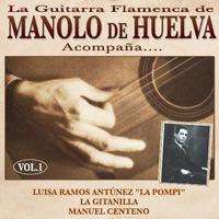 La Guitarra Flamenca de Manolo de Huelva Acompaña ... Solo Vol. 6