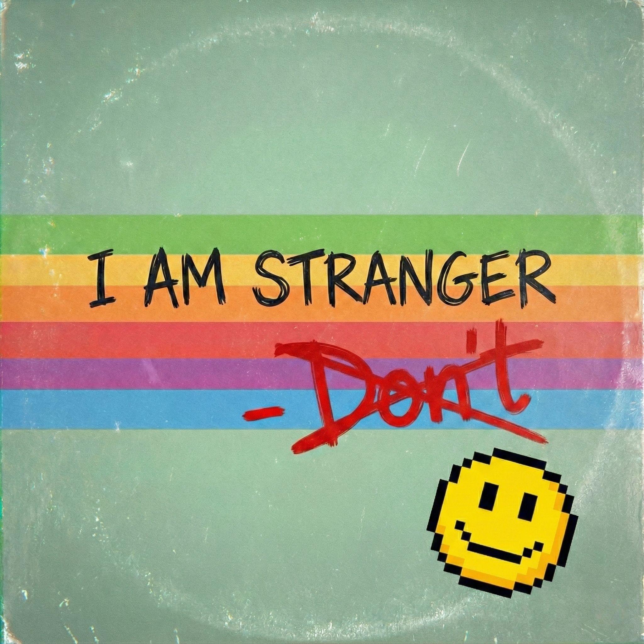 Don't_I AM STRANGER_Don't | 在线播放_Don't歌词_Don't下载 | 网易云音乐