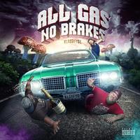 All Gas No Brakes