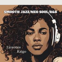 Smooth Jazz/Neo Soul/R&B