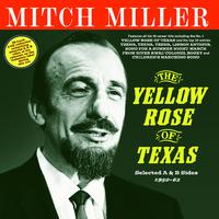 The Yellow Rose Of Texas: Selected A & B Sides 1950-62