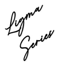 Ligma Series