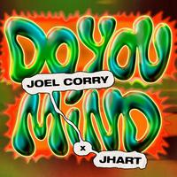 Do You Mind (feat. JHart)